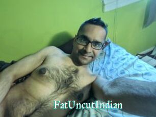 FatUncutIndian