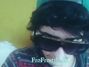 FroFrostylowks