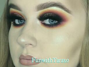 FunwithTaraxo