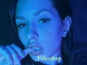 Felicedeep
