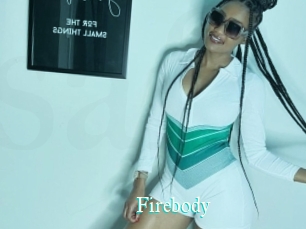 Firebody