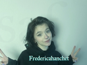 Fredericahanchet