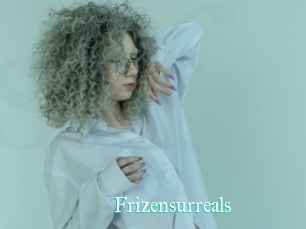 Frizensurreals