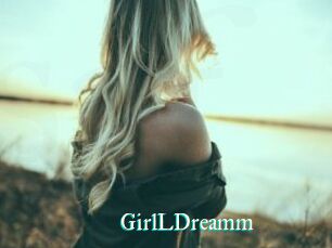 GirlLDreamm
