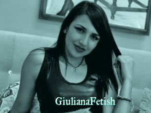 GiulianaFetish
