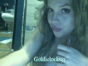 Goldielocks33
