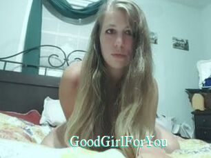GoodGirlForYou