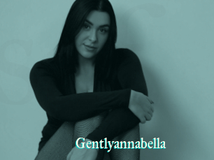 Gentlyannabella
