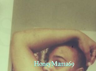 HoneyMama69