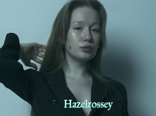 Hazelrossey