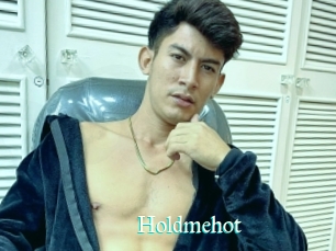 Holdmehot