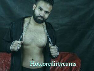 Hotcoredirtycums