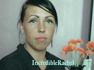 IncredibleRachel