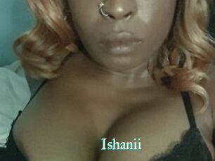 Ishanii