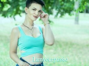 Iamyourpassio
