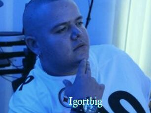 Igortbig