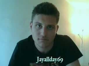 Jayallday69