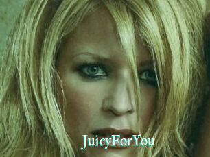 JuicyForYou
