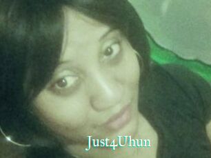 Just4Uhun