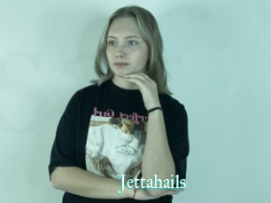 Jettahails
