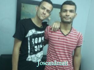 Joseandmatt