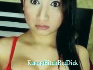 KarinaBitchBigDick