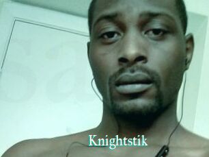 Knightstik