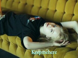 Keepmehere