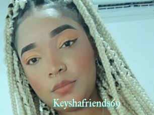Keyshafriends69
