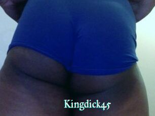 Kingdick45