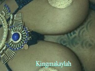 Kingmakaylah