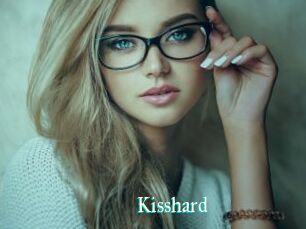 Kisshard
