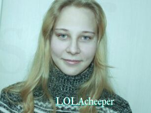LOLAcheeper