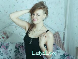 Lady2Love