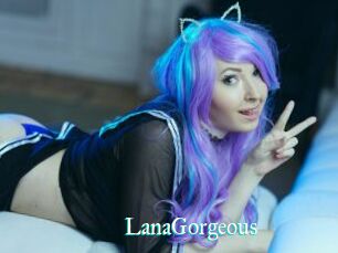 LanaGorgeous