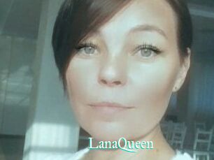 LanaQueen
