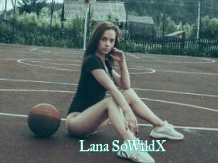 Lana_SoWildX