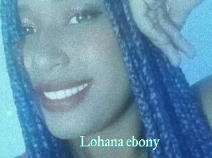 Lohana_ebony