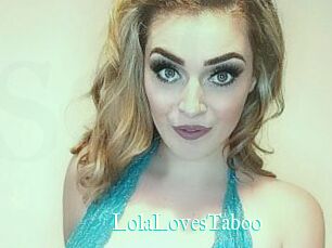 LolaLovesTaboo