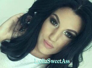 LollaSweetAss