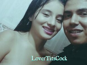 LoverTitsCock