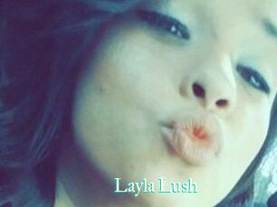 _Layla_Lush_