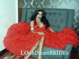 LOichDreamBRIDEx