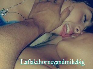 Laflakahorneyandmikebig