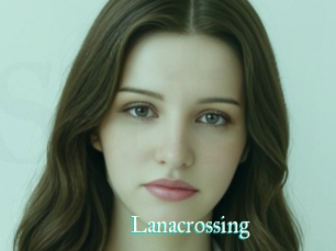 Lanacrossing