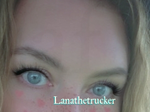 Lanathetrucker
