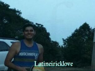 Latineiricklove