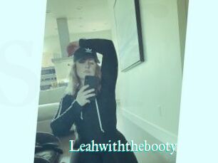 Leahwiththebooty