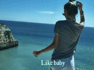 Like_baby
