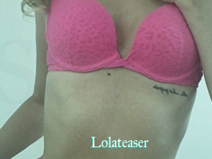 Lolateaser